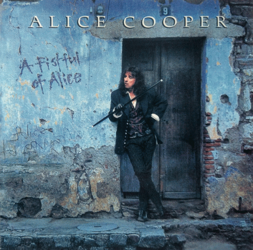 Alice Cooper : A Fistful of Alice